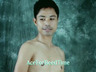 AceForBeedTime
