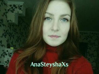 AnaSteyshaXs