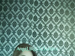 AngeLBigCoCK4Hire