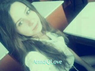 AnnaQLove