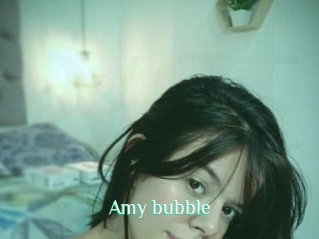 Amy_bubble
