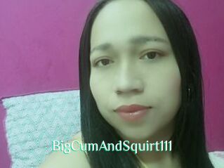 BigCumAndSquirt111