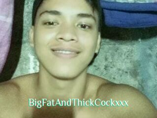 BigFatAndThickCockxxx