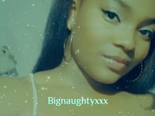 Bignaughtyxxx