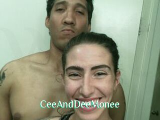 CeeAndDeeMonee