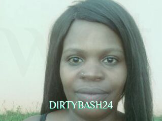 DIRTYBASH24