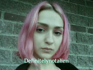 Definitelynotalien