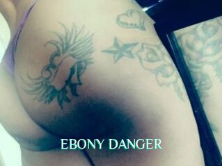 EBONY_DANGER
