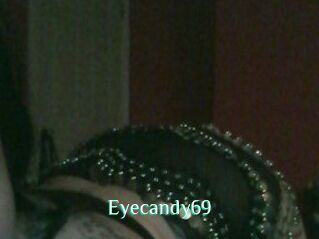 Eyecandy69