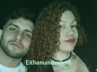 Eithamandvalient