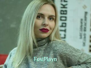 FoxiPlayn