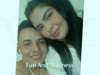 Fun_And_Madness