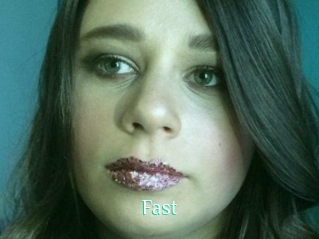 Fast