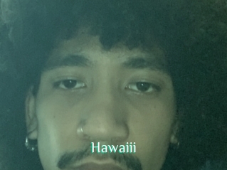 Hawaiii