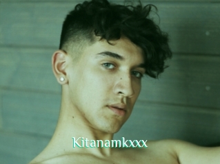 Kitanamkxxx