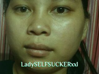 LadySELFSUCKERxxl