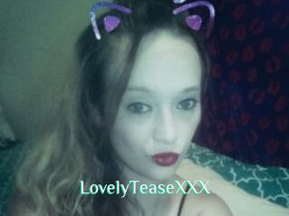 LovelyTeaseXXX