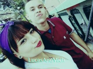 LucasAndMich