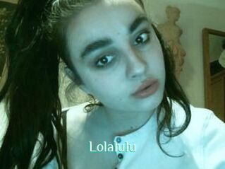Lolalulu