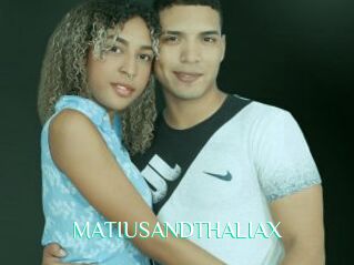 MATIUSANDTHALIAX
