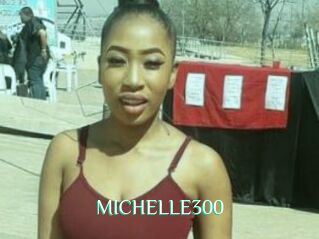 MICHELLE300