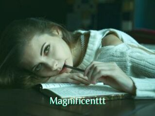Magnificenttt