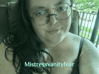 Mistressvanityfear