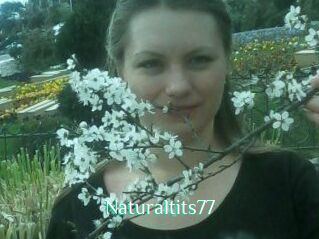 Naturaltits77