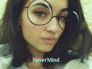 NeverMind