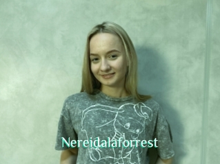 Nereidalaforrest