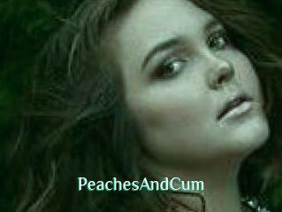 PeachesAndCum