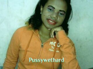 Pussywethard