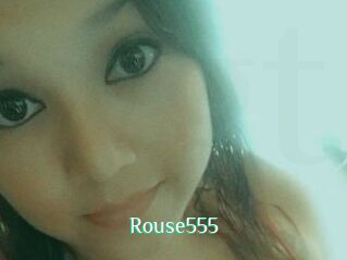 Rouse555