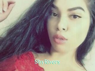 ShyRivers