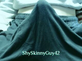 ShySkinnyGuy42
