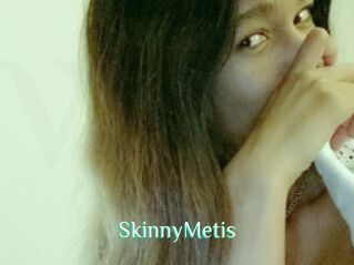 SkinnyMetis