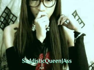 SaddisticQueenJAss