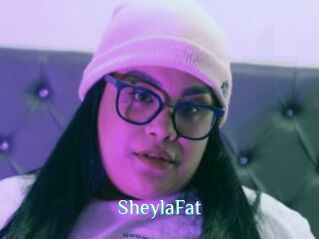 SheylaFat