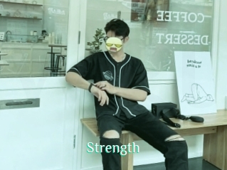 Strength