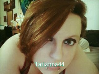 Tatianna44