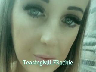 TeasingMILFRachie