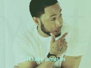 Tkhalid_Jameson