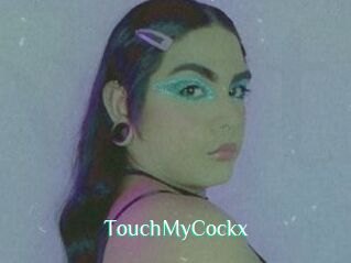 TouchMyCockx