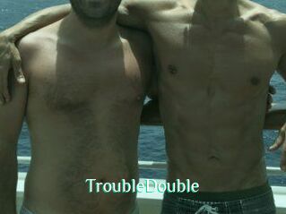 TroubleDouble