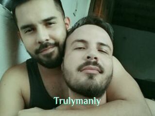 Trulymanly