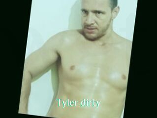 Tyler_dirty