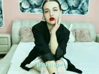 Trisharose