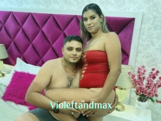 Violettandmax