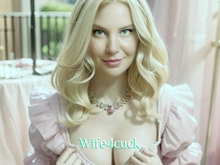 Wife4cuck